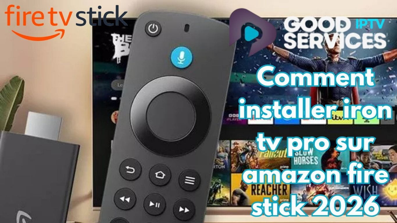 Comment installer iron tv pro sur amazon fire stick 2026