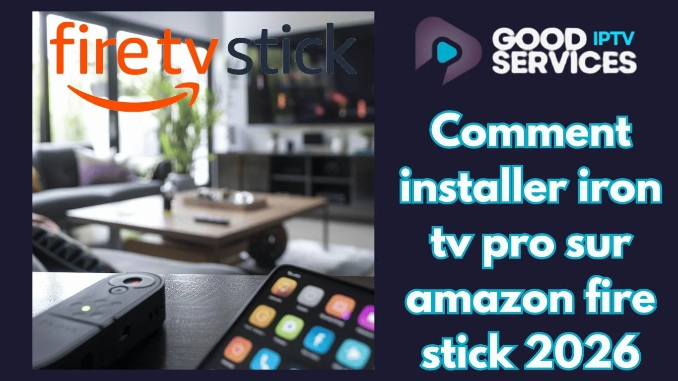 Comment installer iron tv pro sur amazon fire stick 2026